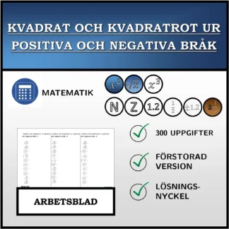 Arbetsblad: Kvadrat och kvadratrot ur positiva och negativa bråk