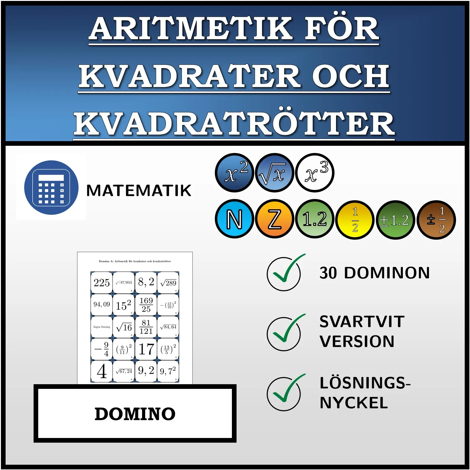 Domino: Aritmetik för kvadrater och kvadratrötter