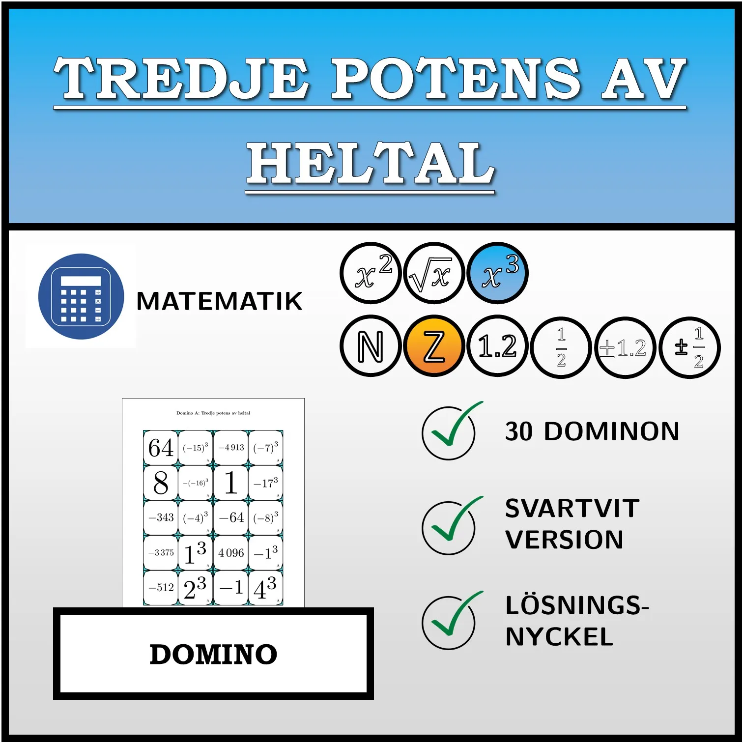 Domino: Tredje potens av heltal
