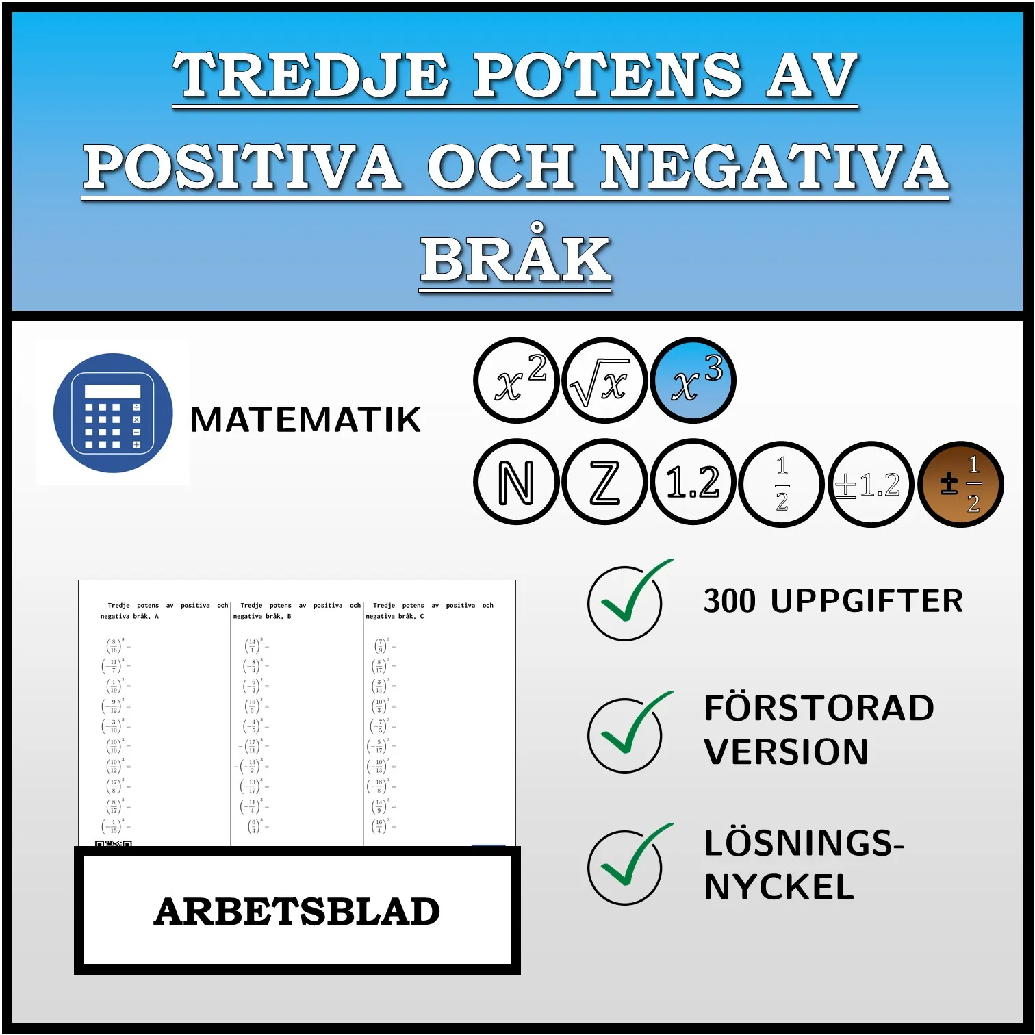 Arbetsblad: Tredje potens av positiva och negativa bråk