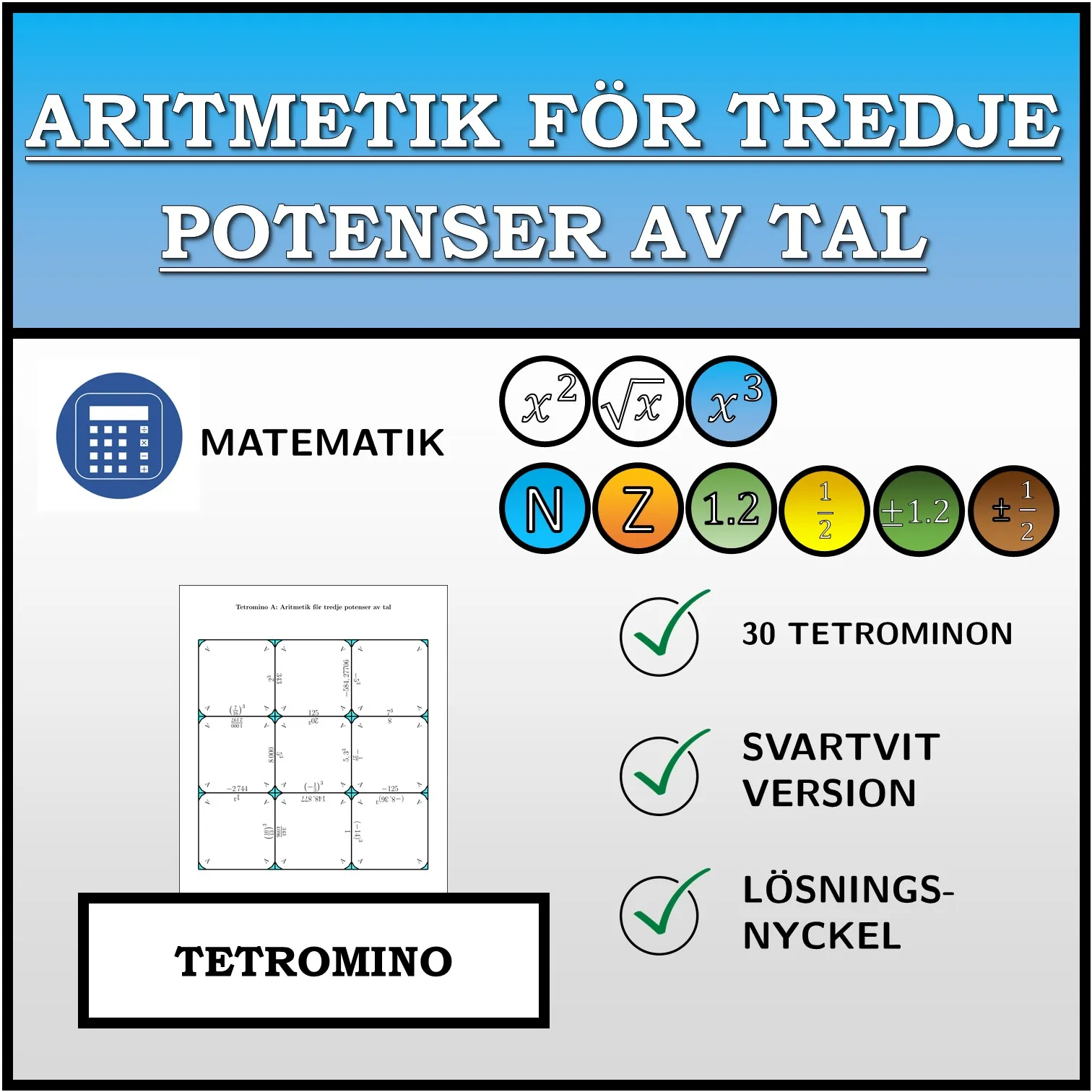 Tetromino: Aritmetik för tredje potenser av tal