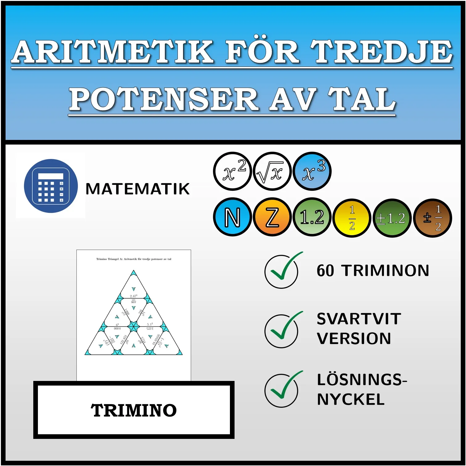 Trimino: Aritmetik för tredje potenser av tal