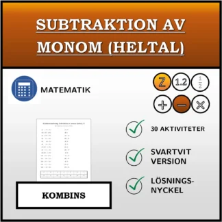 Kombinationsövning: Subtraktion av monom (heltal)