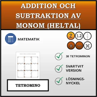 Tetromino: Addition och subtraktion av monom (heltal)