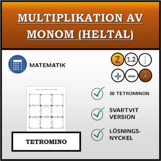 Tetromino: Multiplikation av monom (heltal)