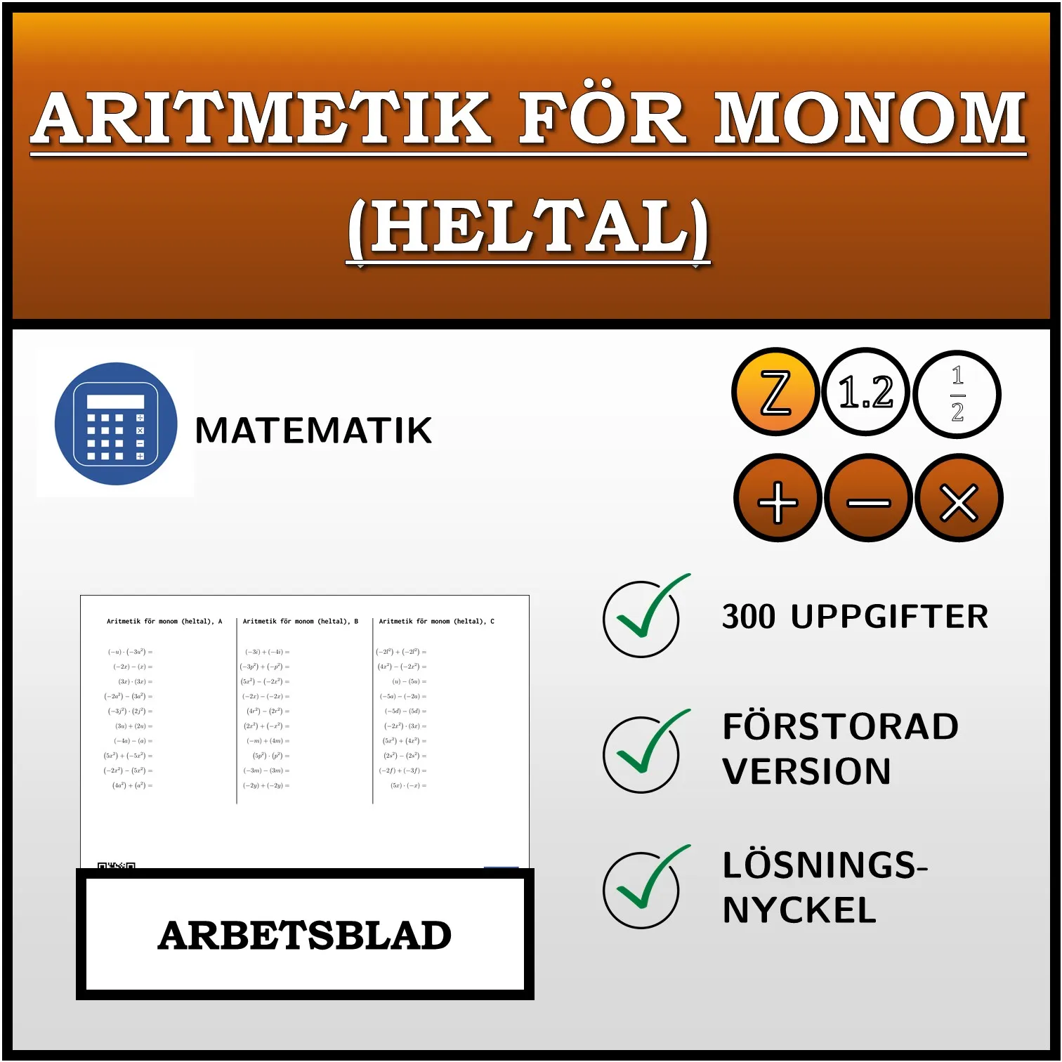 Arbetsblad: Aritmetik för monom (heltal)