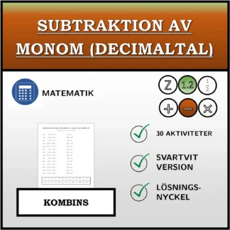 Kombinationsövning: Subtraktion av monom (decimaltal)