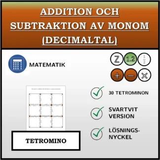 Tetromino: Addition och subtraktion av monom (decimaltal)