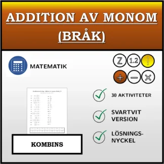 Kombinationsövning: Addition av monom (bråk)
