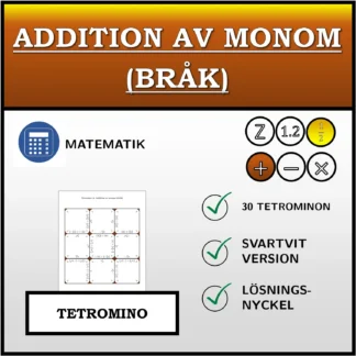 Tetromino: Addition av monom (bråk)