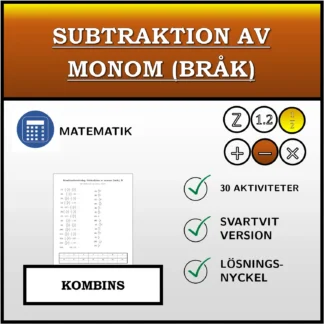 Kombinationsövning: Subtraktion av monom (bråk)