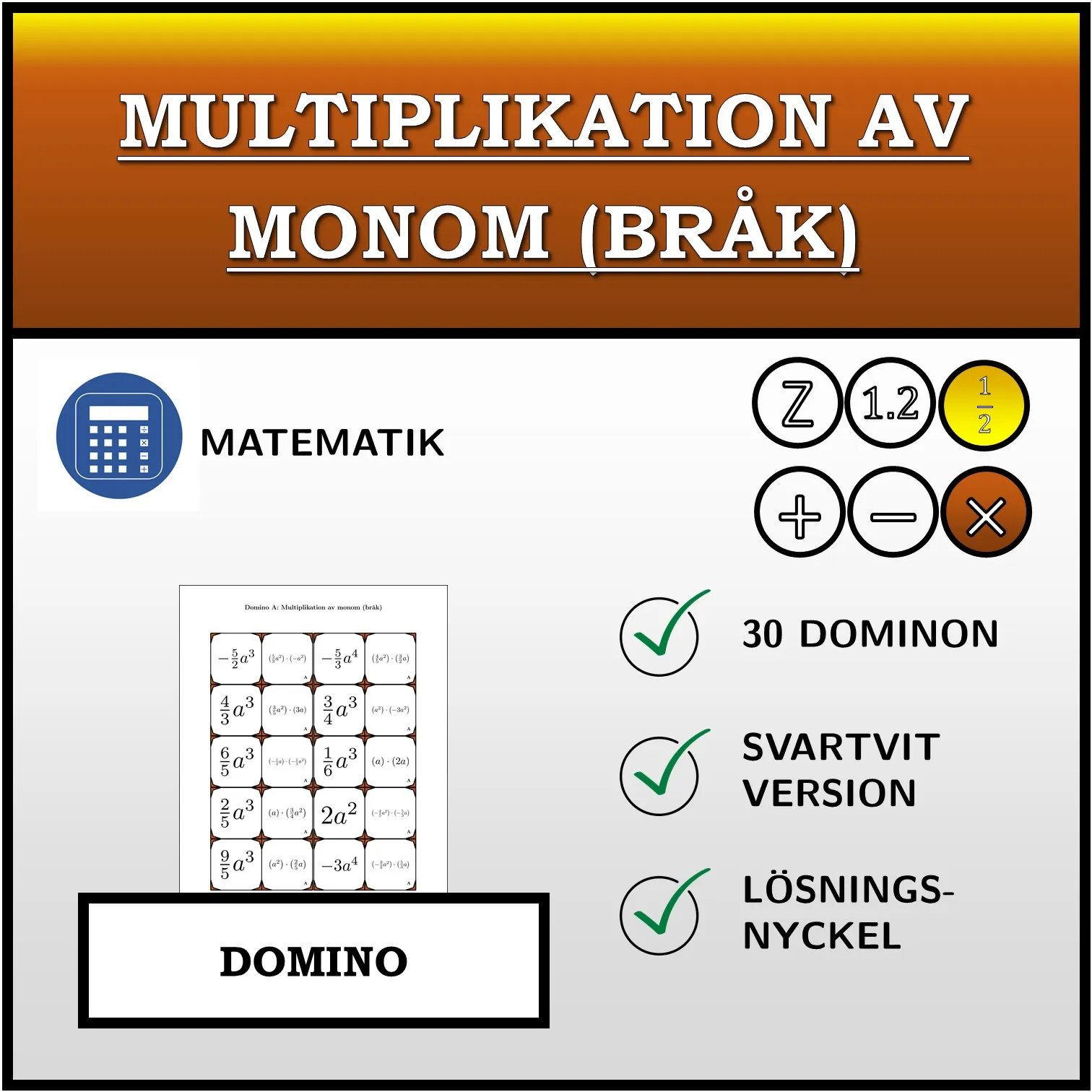 Domino: Multiplikation av monom (bråk)