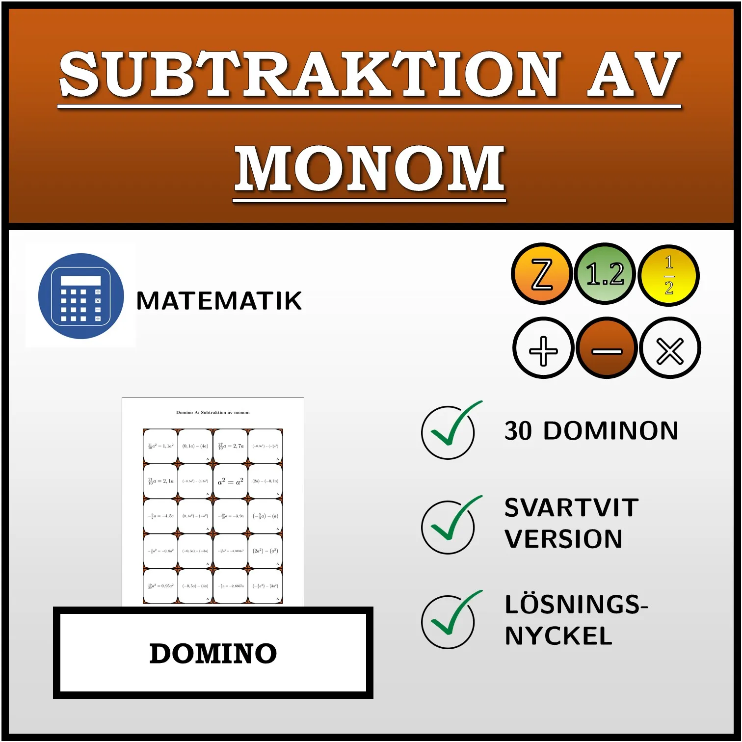 Domino: Subtraktion av monom