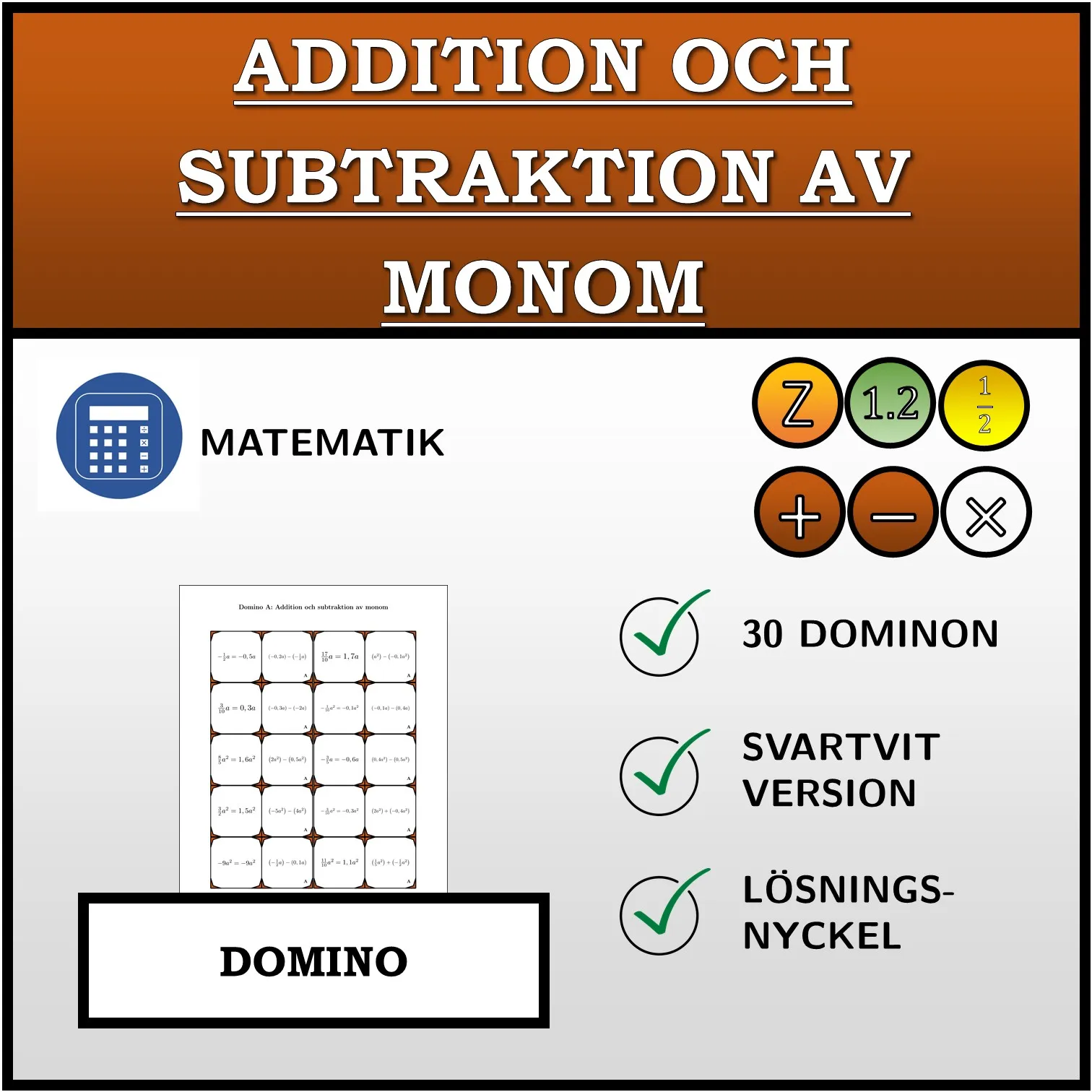Domino: Addition och subtraktion av monom