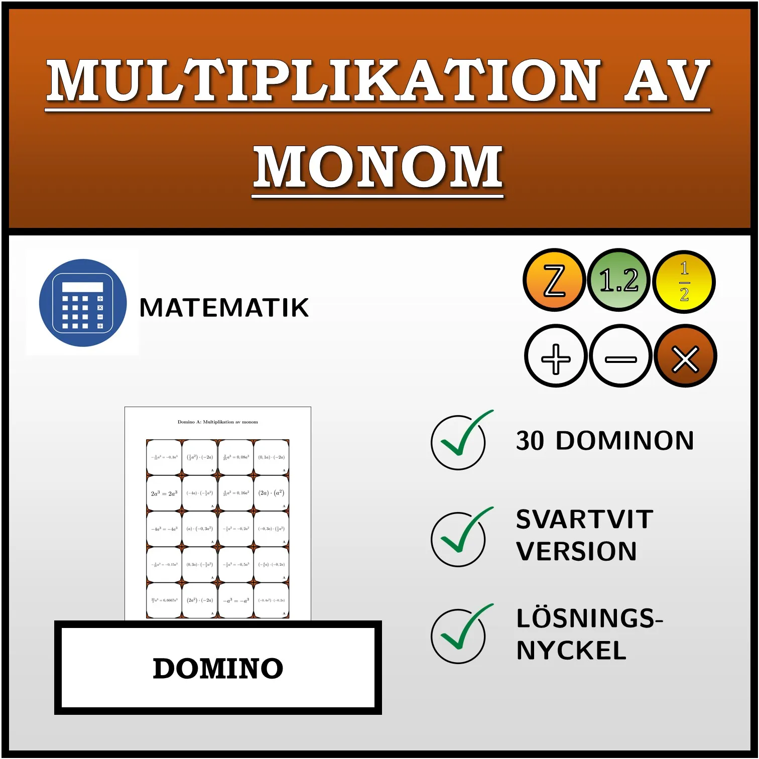 Domino: Multiplikation av monom