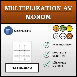 Tetromino: Multiplikation av monom