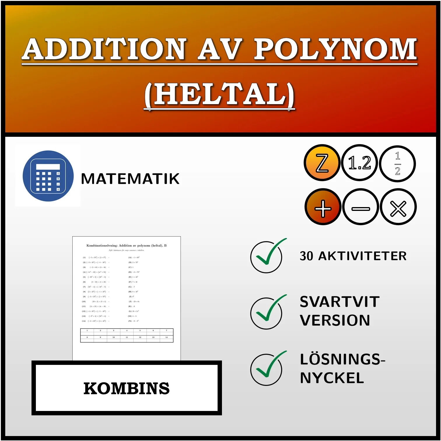 Kombinationsövning: Addition av polynom (heltal)