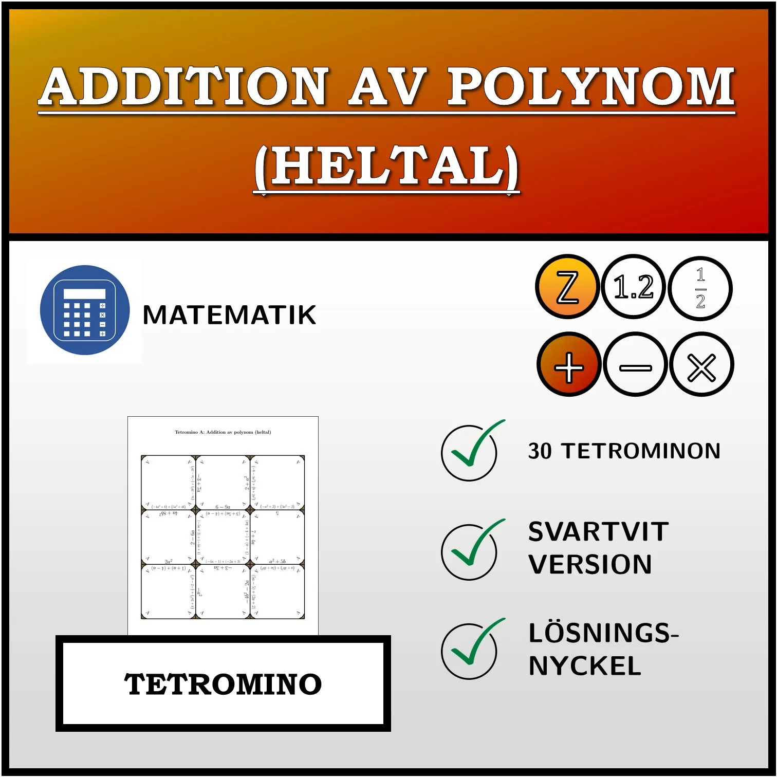Tetromino: Addition av polynom (heltal)