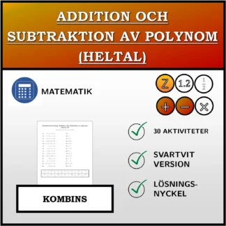 Kombinationsövning: Addition och subtraktion av polynom (heltal)