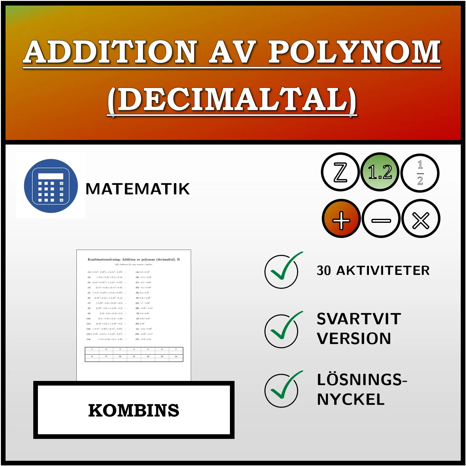 Kombinationsövning: Addition av polynom (decimaltal)