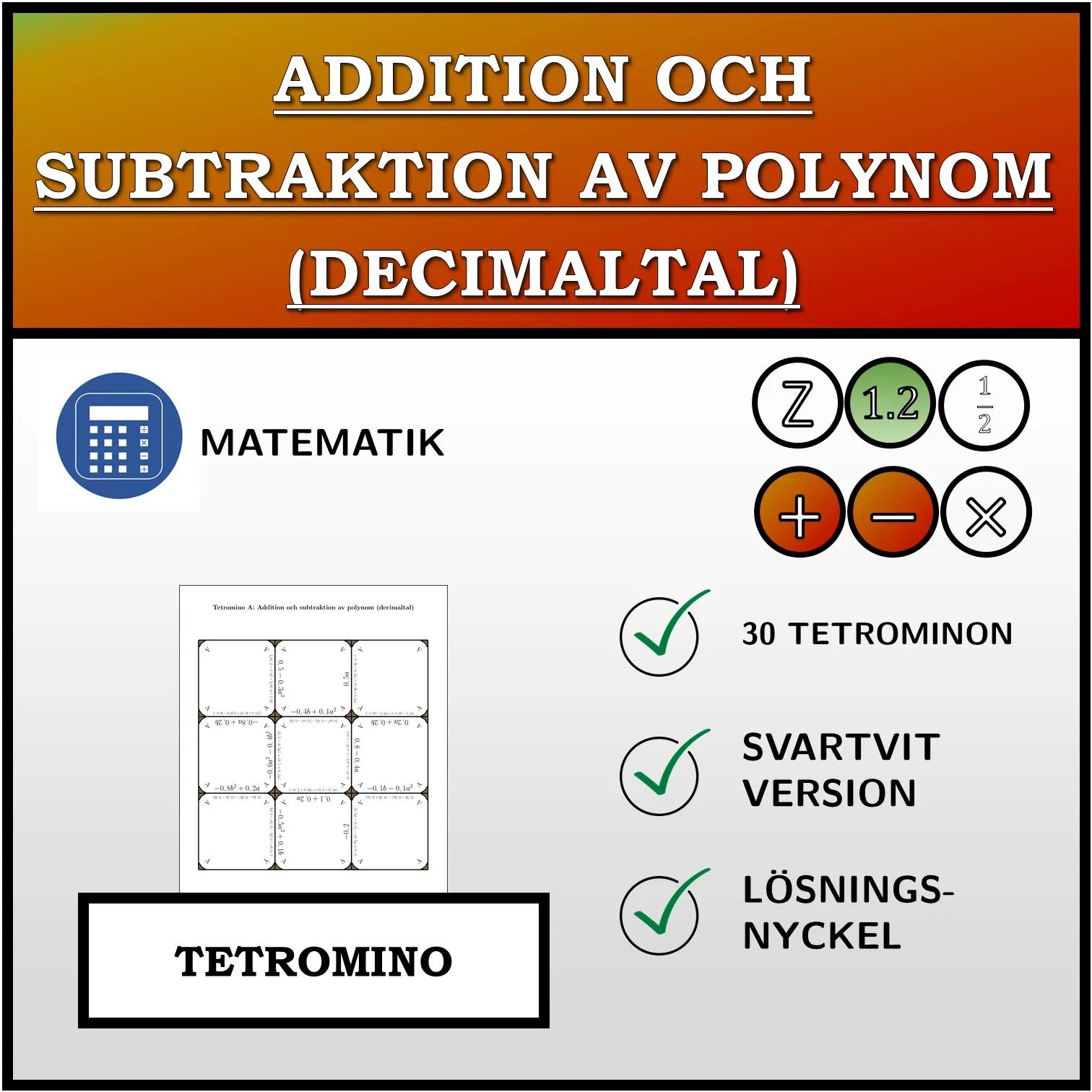 Tetromino: Addition och subtraktion av polynom (decimaltal)