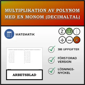 Arbetsblad: Multiplikation av polynom med en monom (decimaltal)