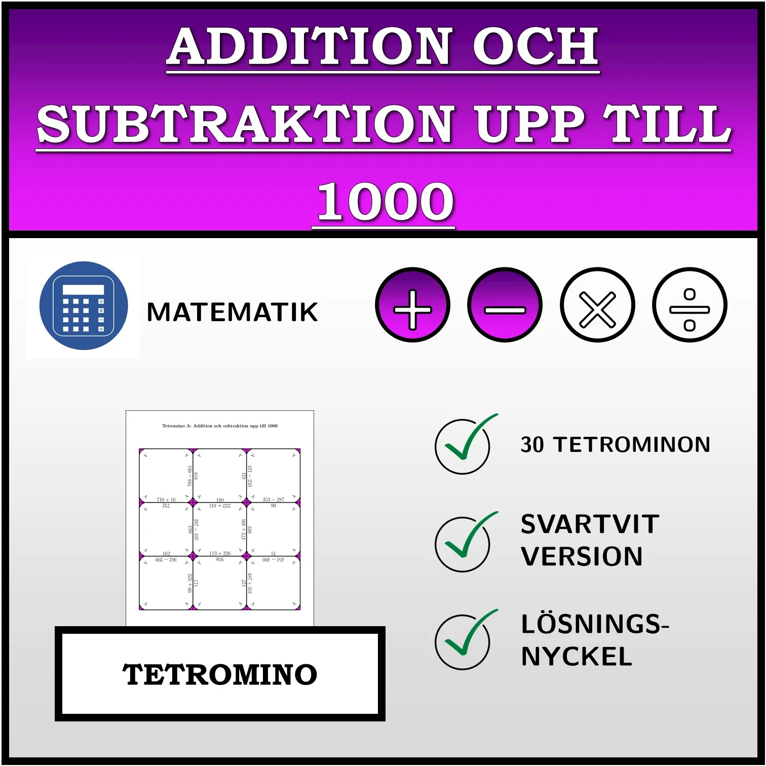 Tetromino: Addition och subtraktion upp till 1000