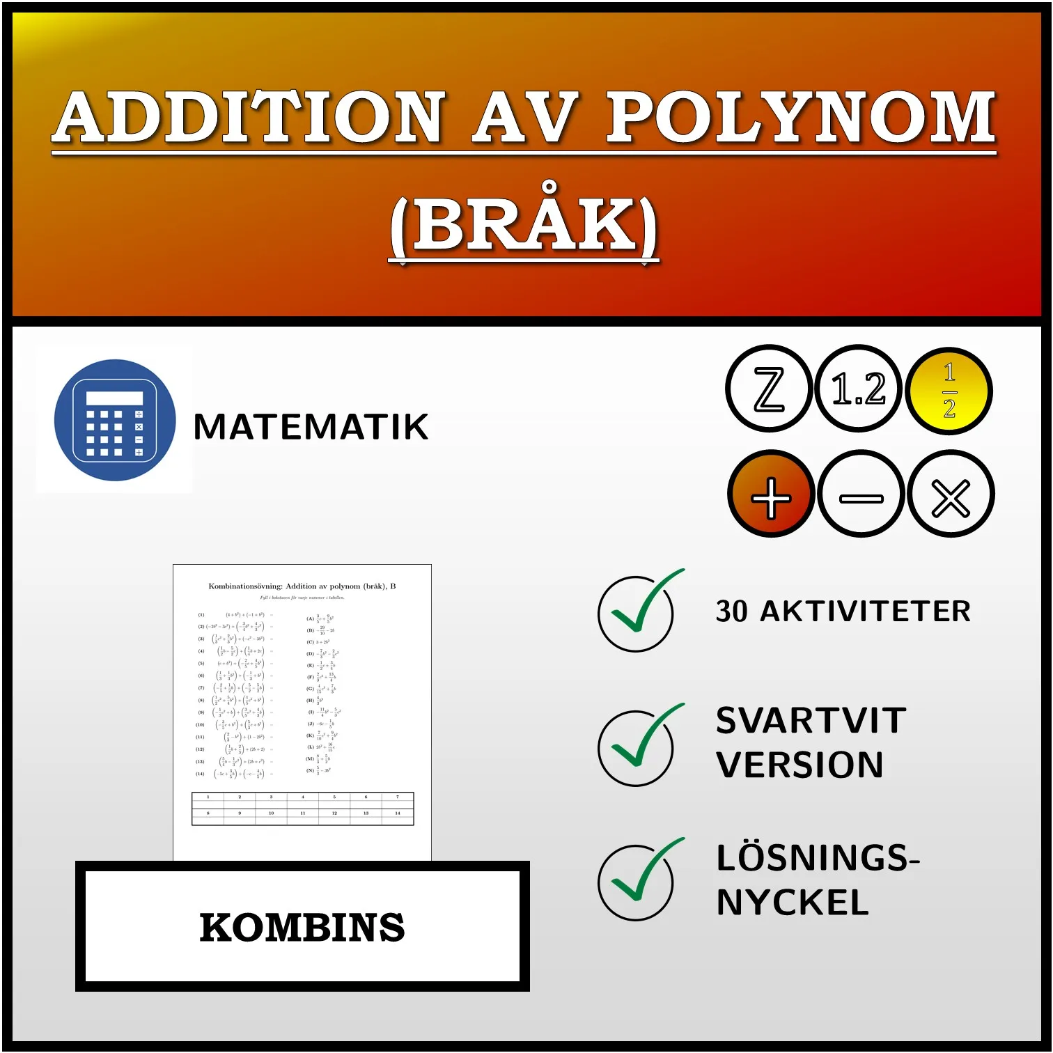 Kombinationsövning: Addition av polynom (bråk)