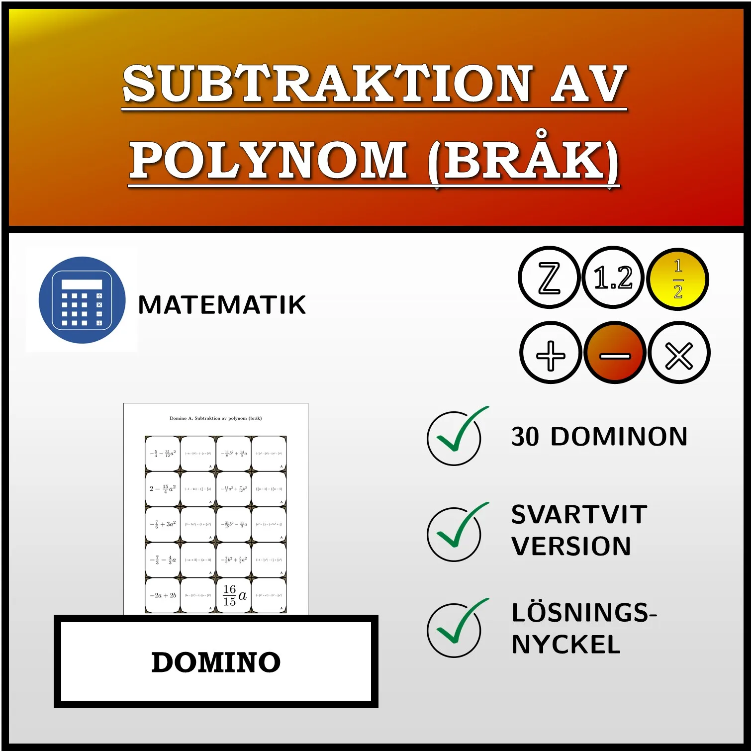 Domino: Subtraktion av polynom (bråk)