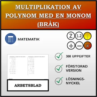 Arbetsblad: Multiplikation av polynom med en monom (bråk)