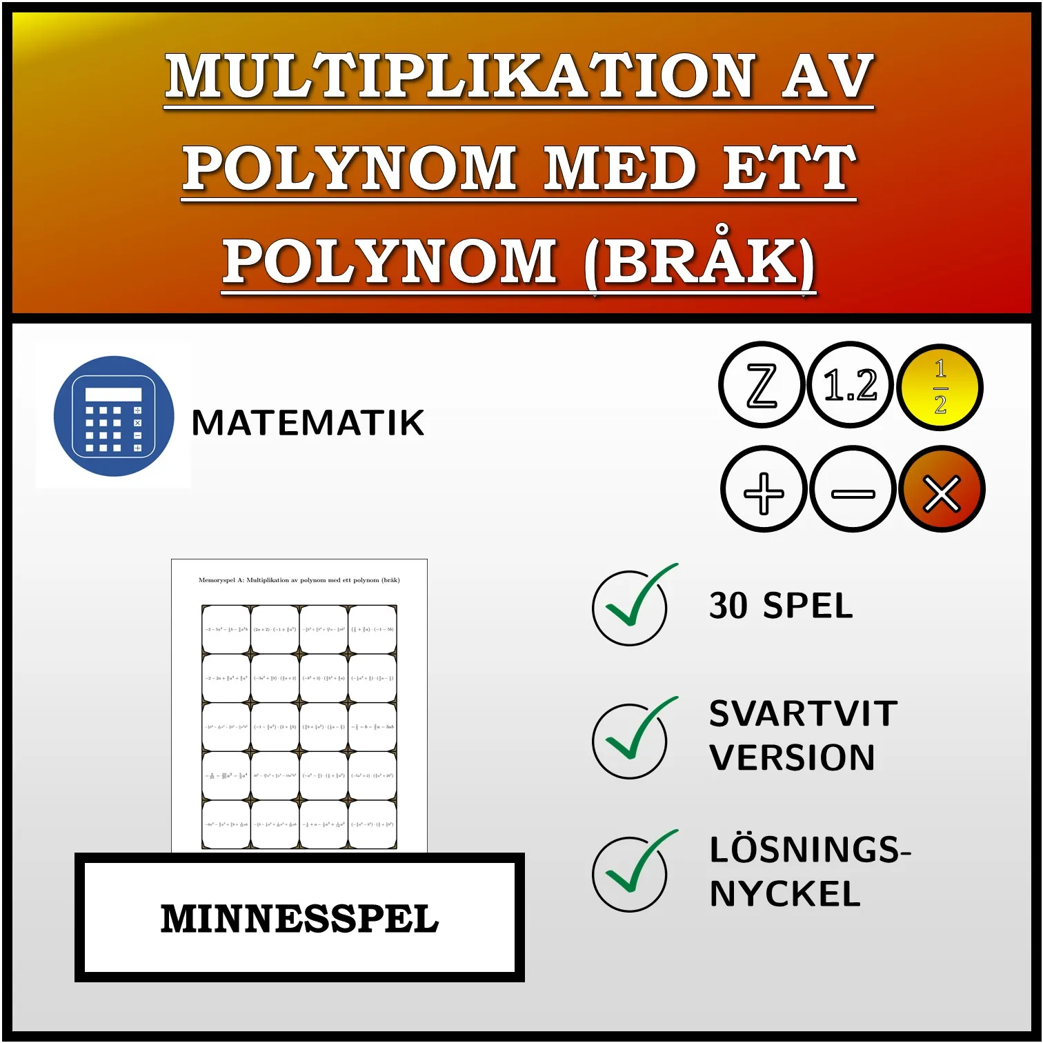 Memoryspel: Multiplikation av polynom med ett polynom (bråk)