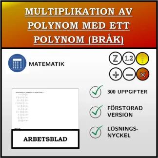 Arbetsblad: Multiplikation av polynom med ett polynom (bråk)