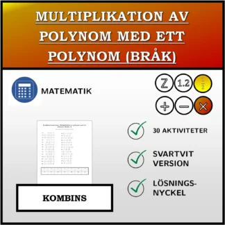 Kombinationsövning: Multiplikation av polynom med ett polynom (bråk)
