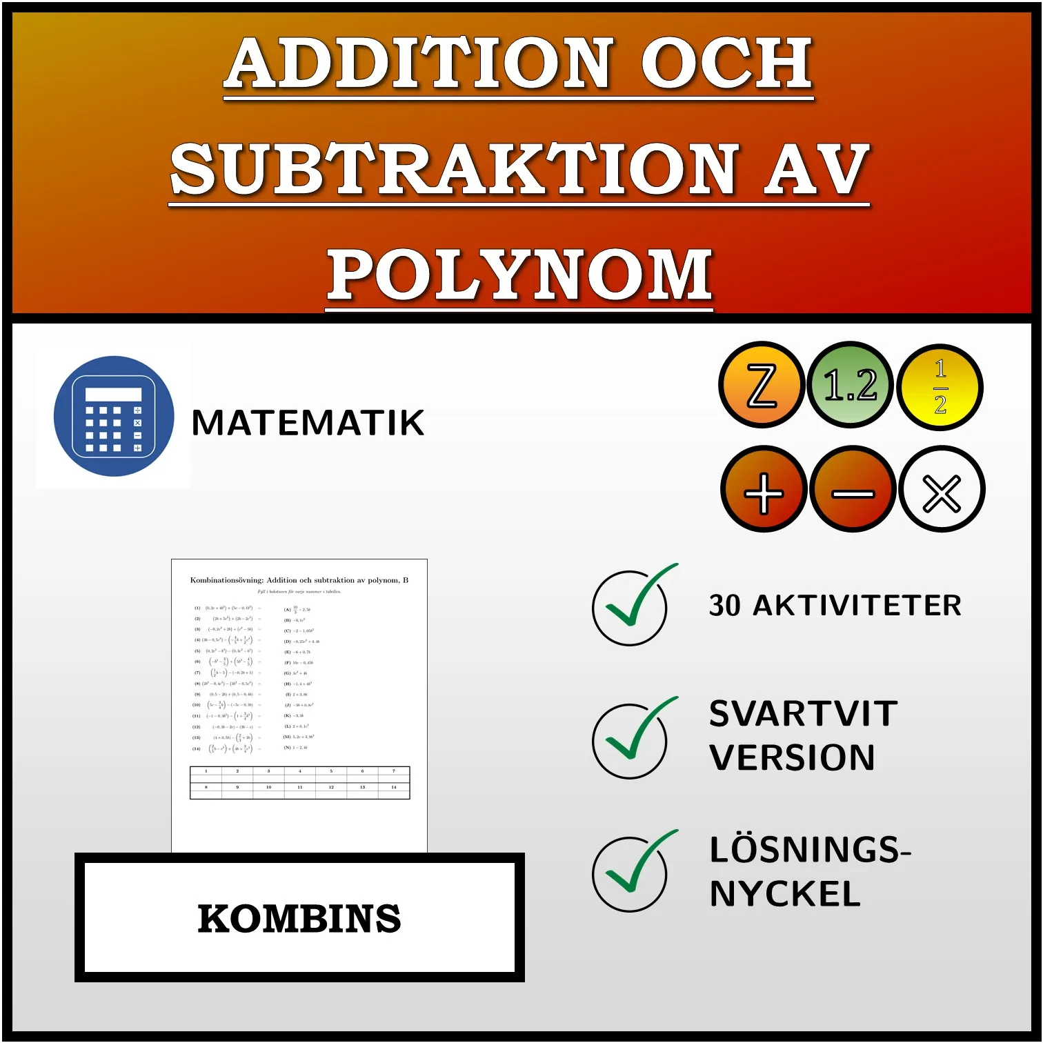 Kombinationsövning: Addition och subtraktion av polynom