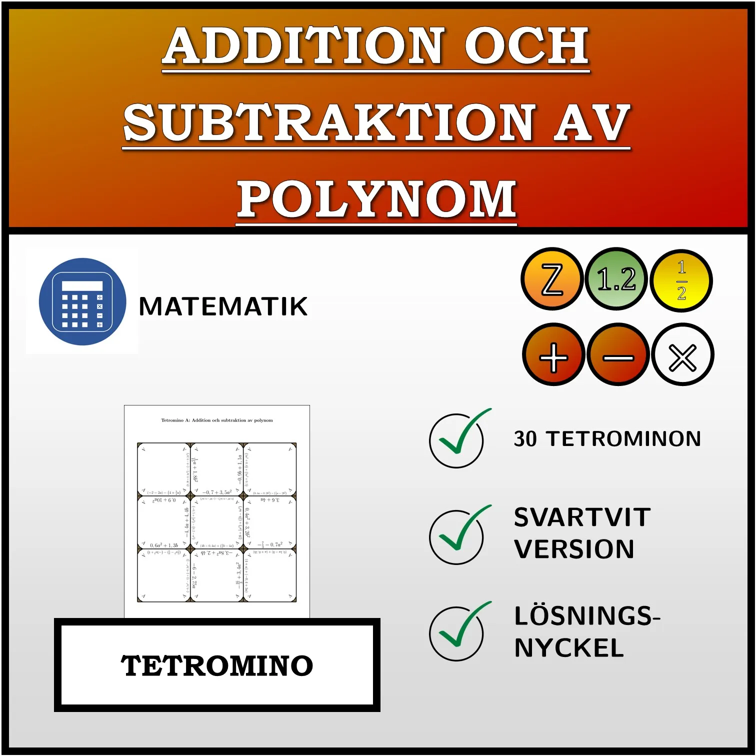 Tetromino: Addition och subtraktion av polynom