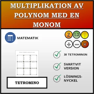Tetromino: Multiplikation av polynom med en monom