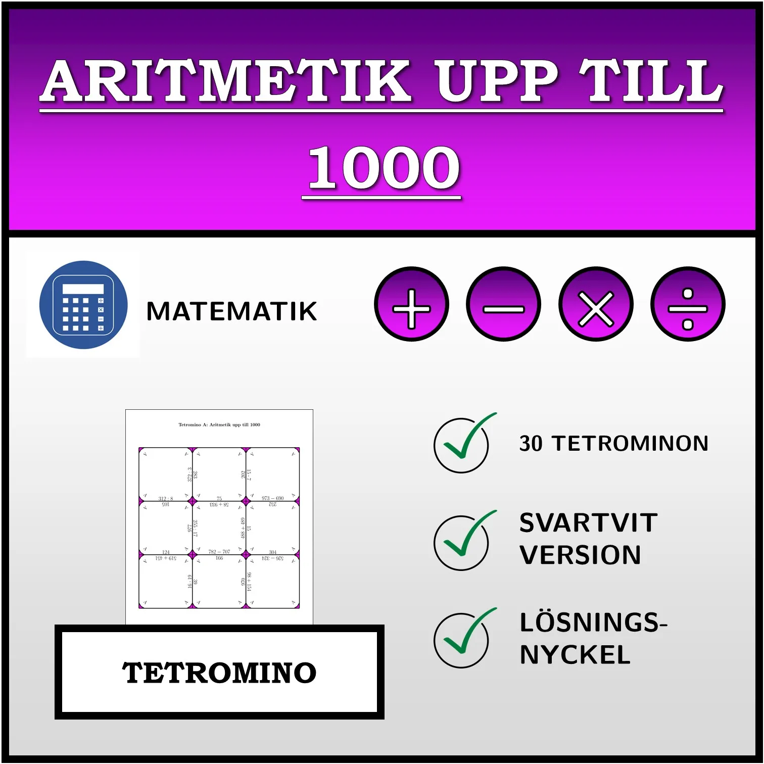 Tetromino: Aritmetik upp till 1000