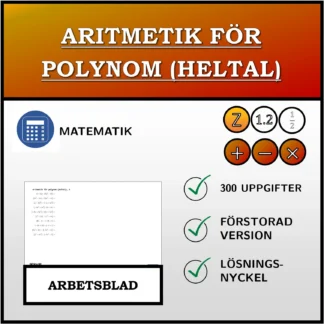 Arbetsblad: Aritmetik för polynom (heltal)