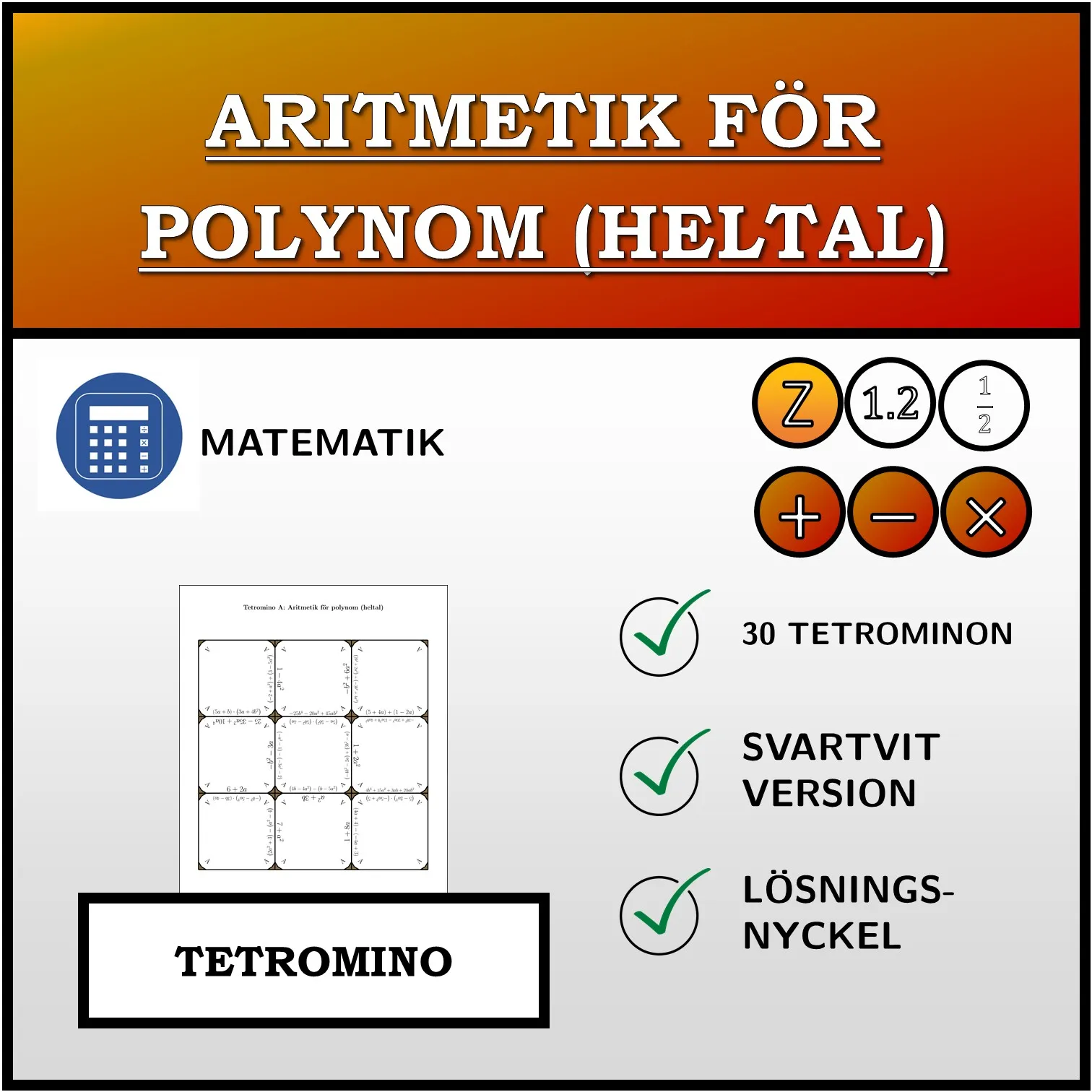 Tetromino: Aritmetik för polynom (heltal)