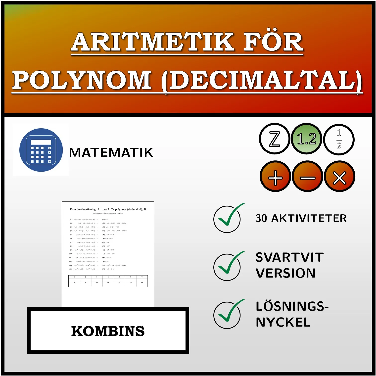 Kombinationsövning: Aritmetik för polynom (decimaltal)