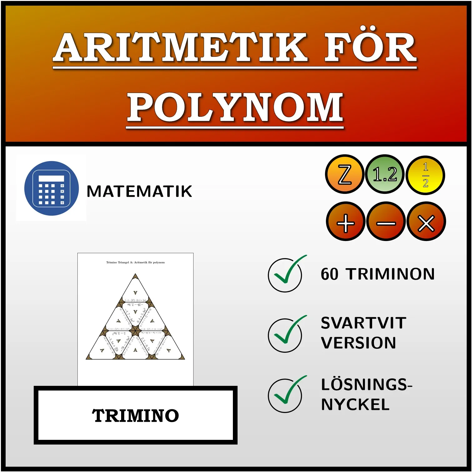 Trimino: Aritmetik för polynom