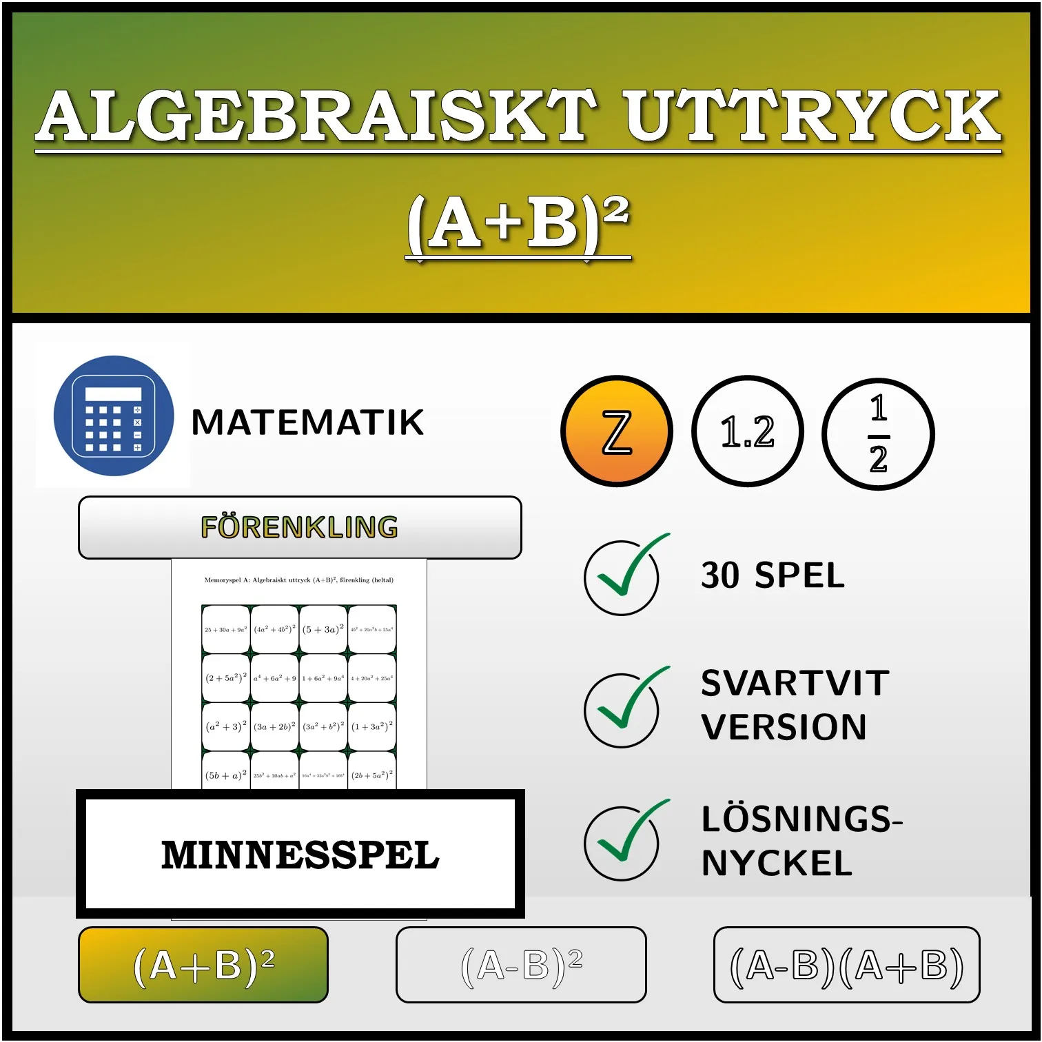 Memoryspel: Algebraiskt uttryck (A+B)², förenkling (heltal)