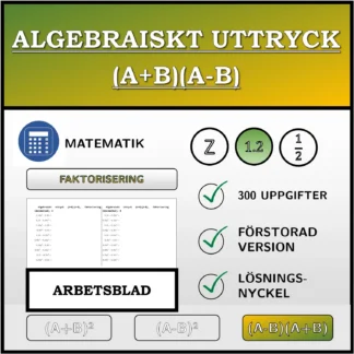 Arbetsblad: Algebraiskt uttryck (A+B)(A-B), faktorisering (decimaltal)