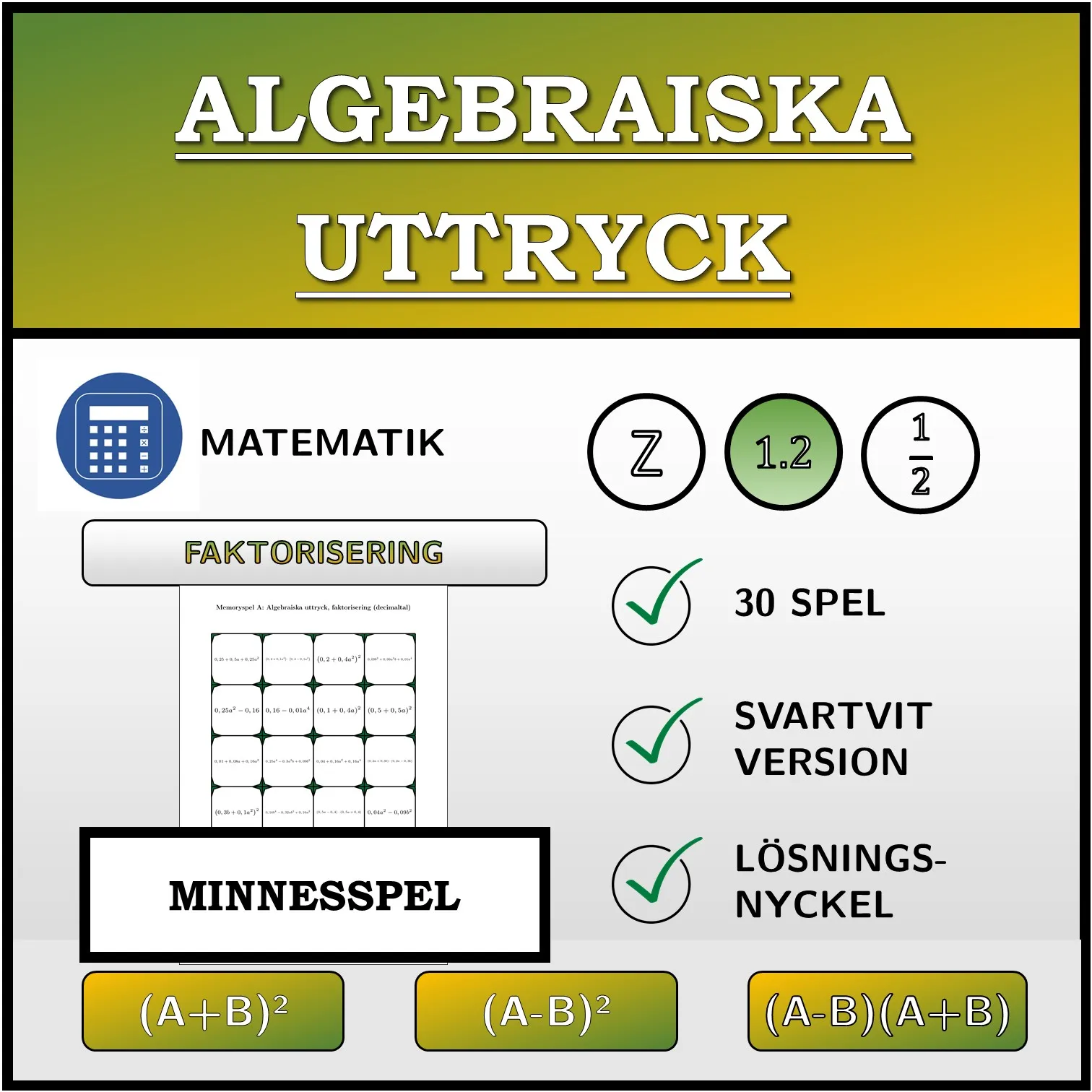 Memoryspel: Algebraiska uttryck, faktorisering (decimaltal)