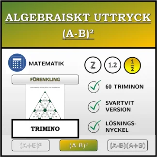 Trimino: Algebraiskt uttryck (A-B)², förenkling (bråk)