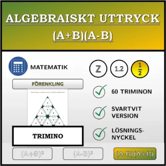Trimino: Algebraiskt uttryck (A+B)(A-B), förenkling (bråk)