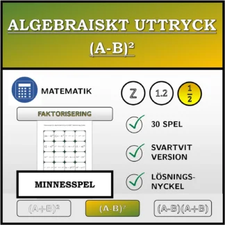 Memoryspel: Algebraiskt uttryck (A-B)², faktorisering (bråk)