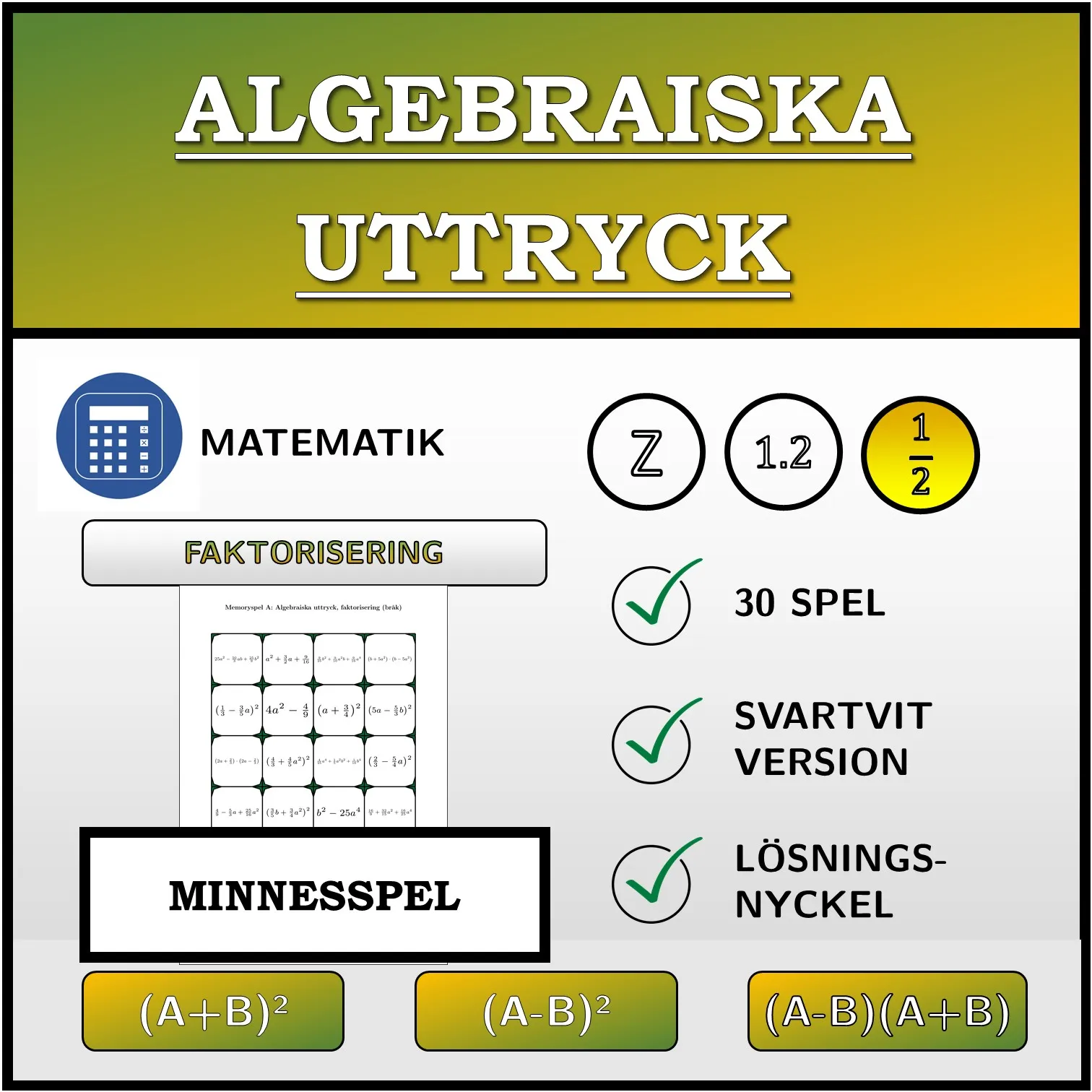 Memoryspel: Algebraiska uttryck, faktorisering (bråk)