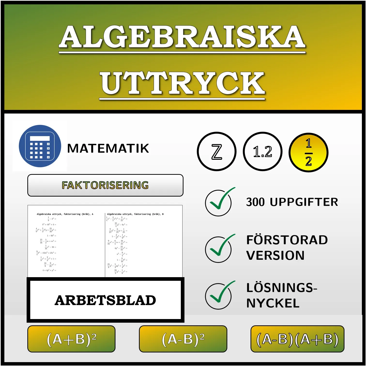 Arbetsblad: Algebraiska uttryck, faktorisering (bråk)