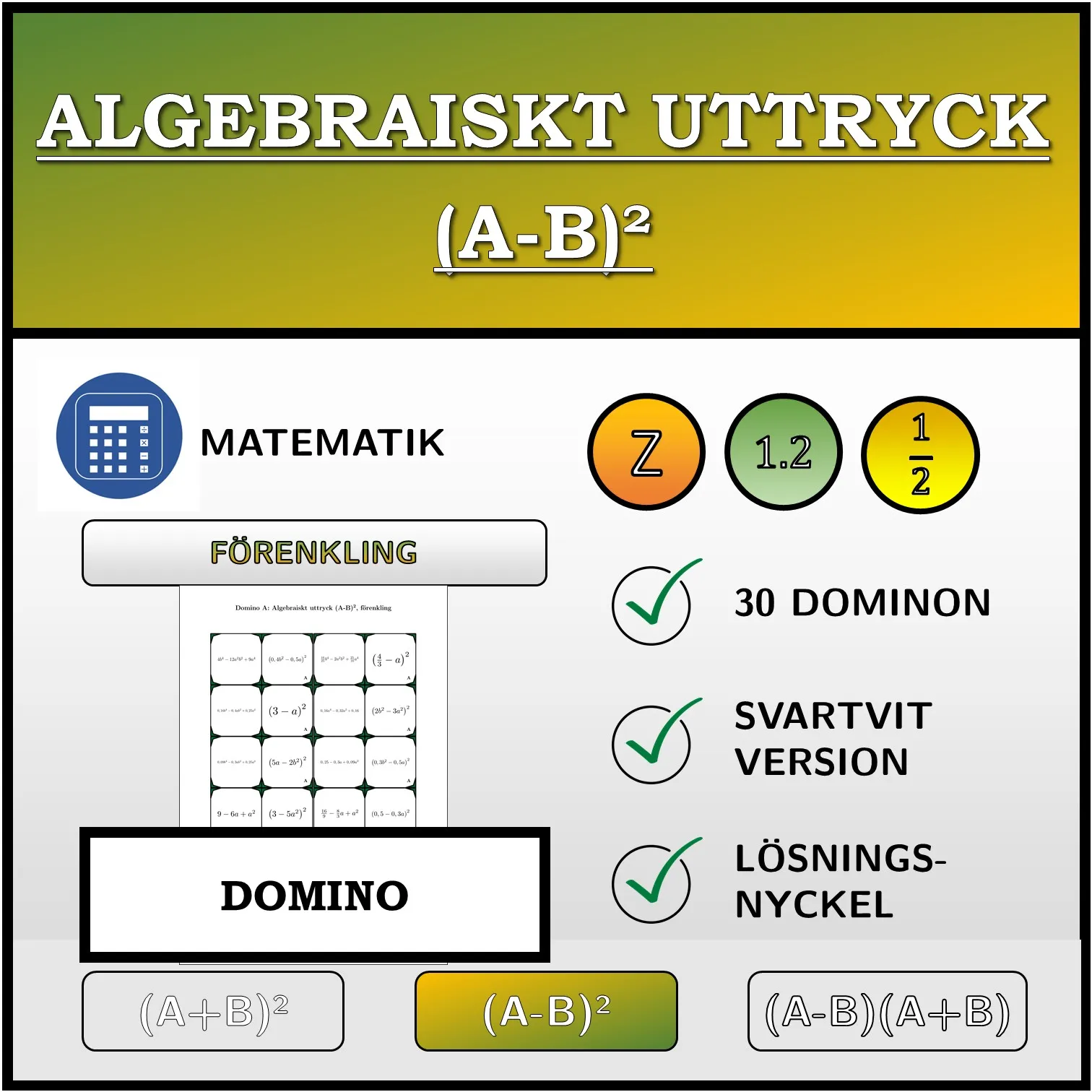 Domino: Algebraiskt uttryck (A-B)², förenkling